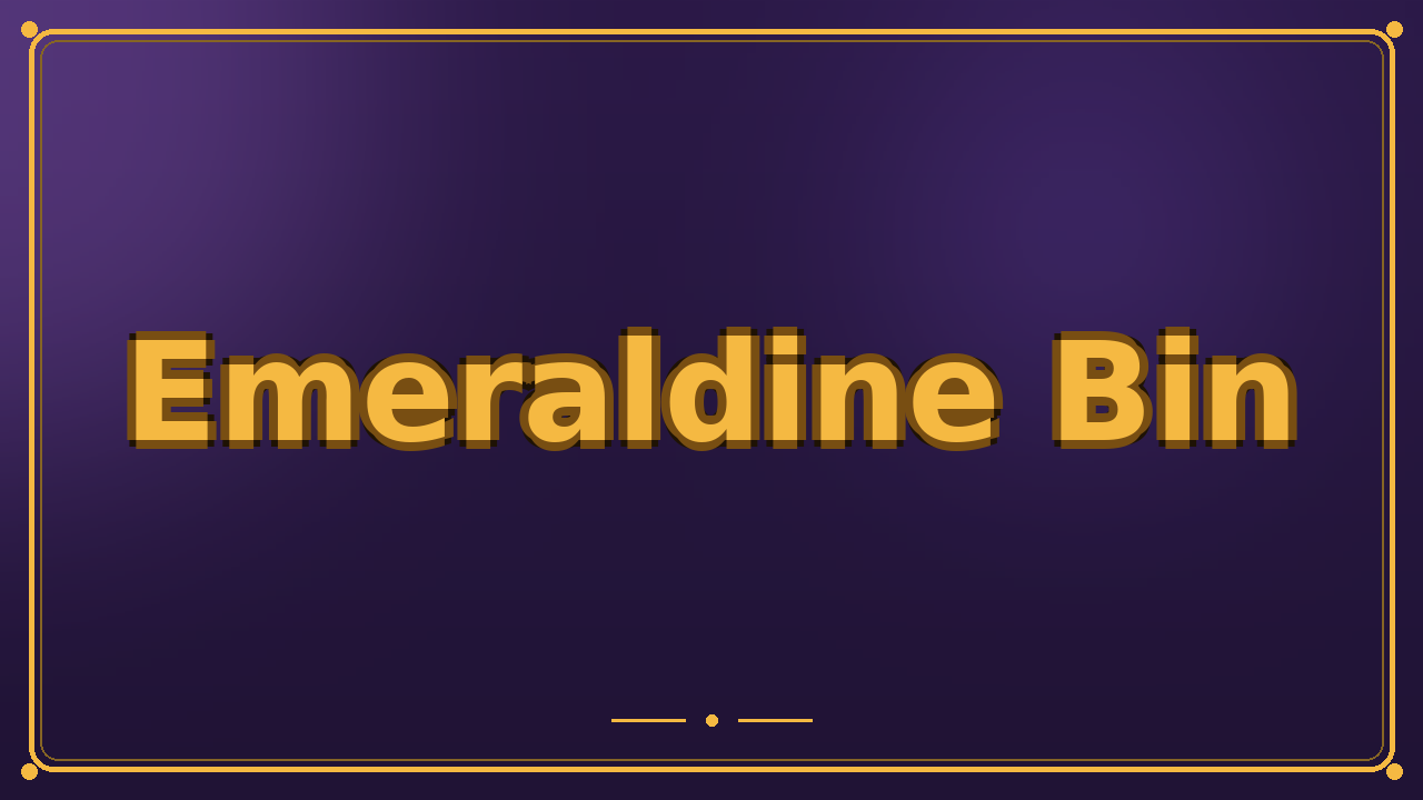 Emeraldine Bin