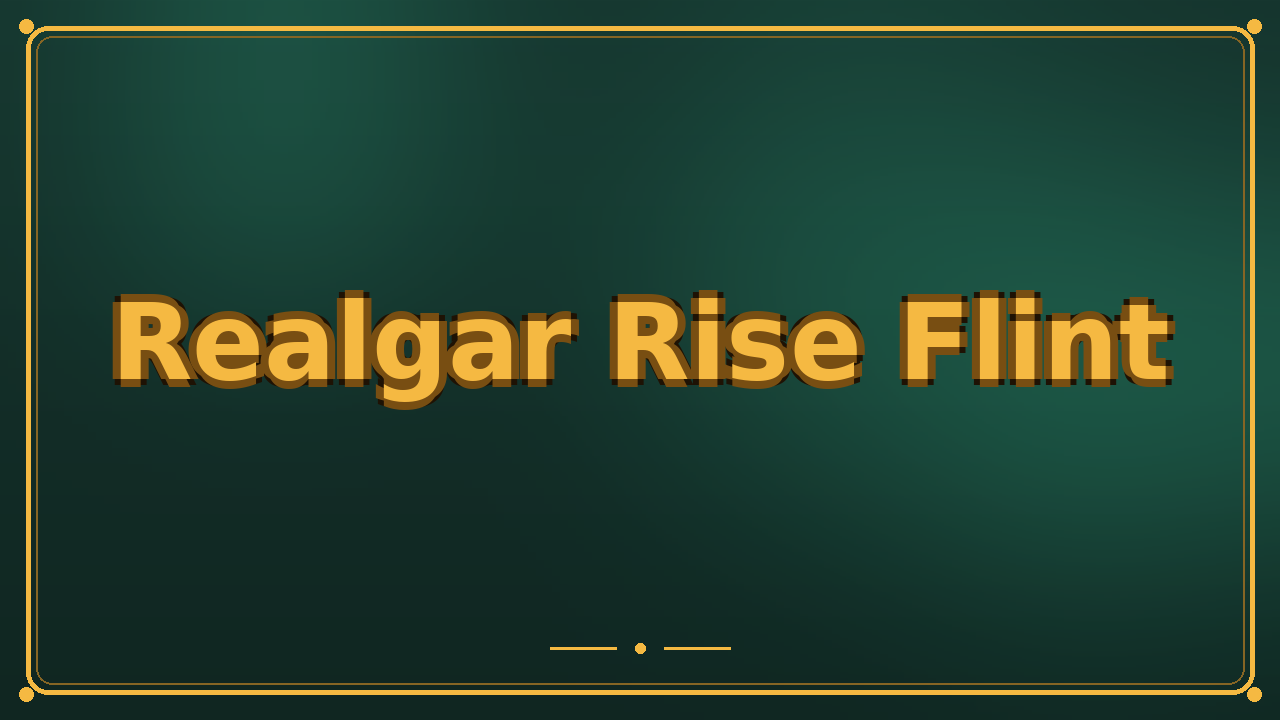 Realgar Rise Flint