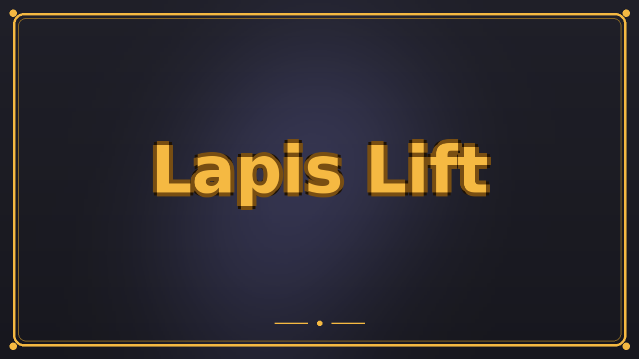 Lapis Lift