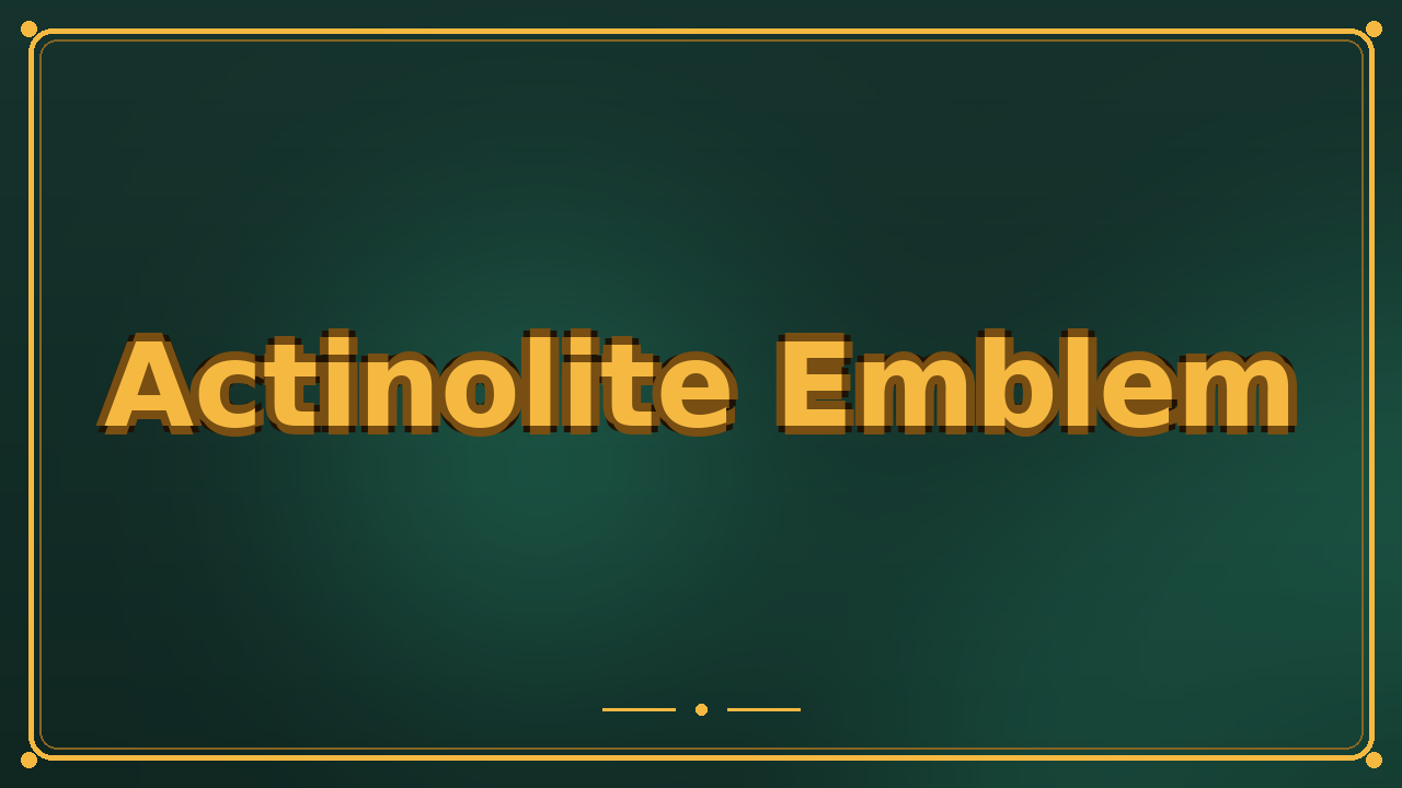 Actinolite Emblem