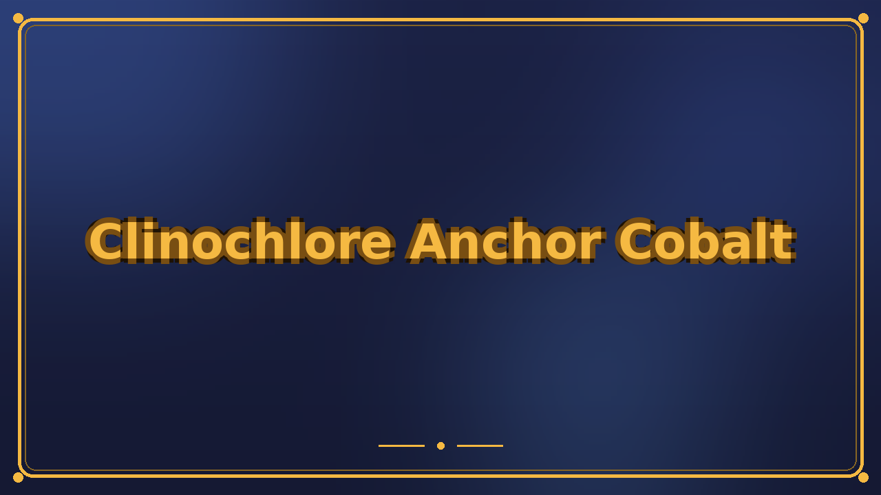Clinochlore Anchor Cobalt