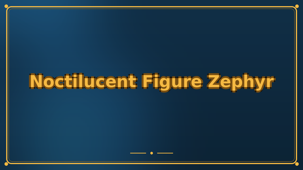 Noctilucent Figure Zephyr