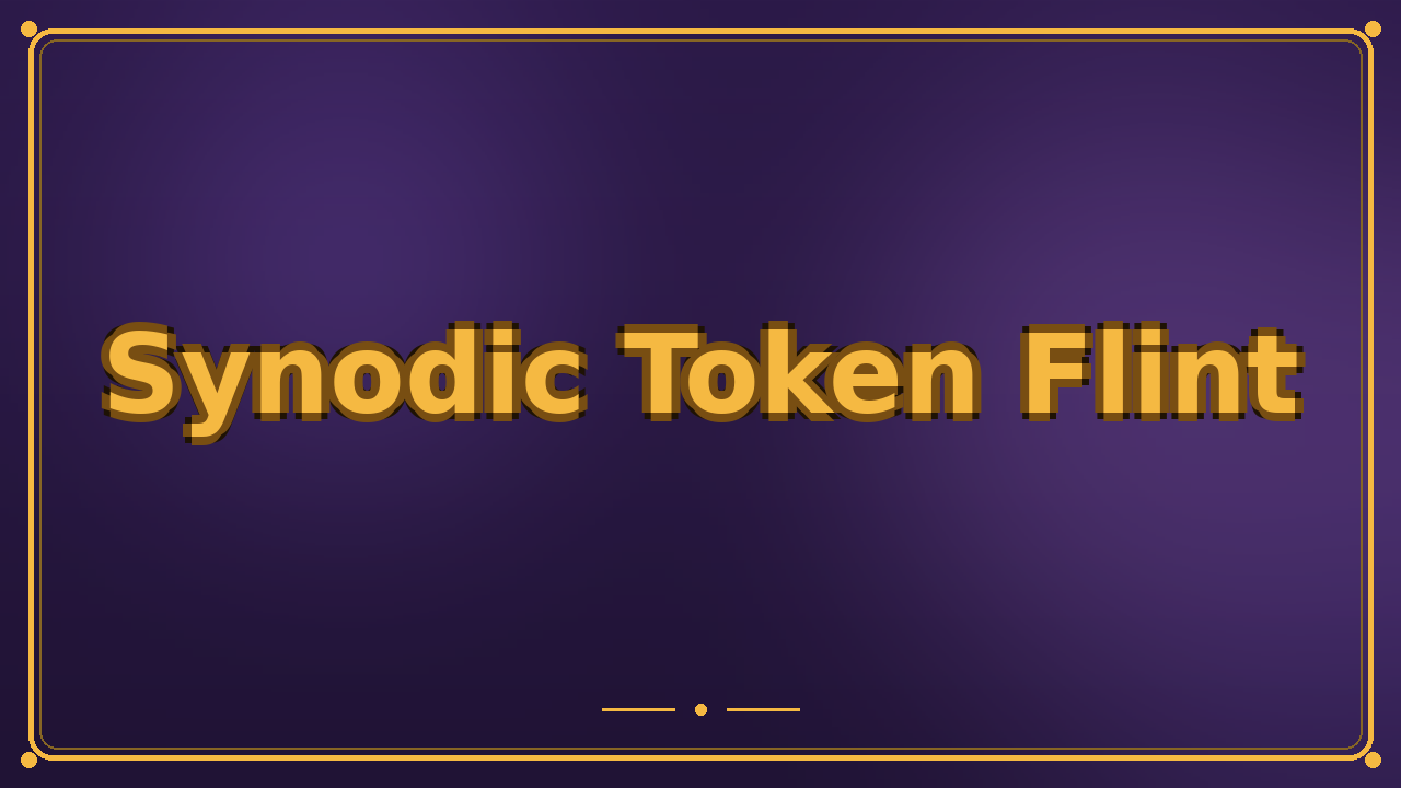 Synodic Token Flint