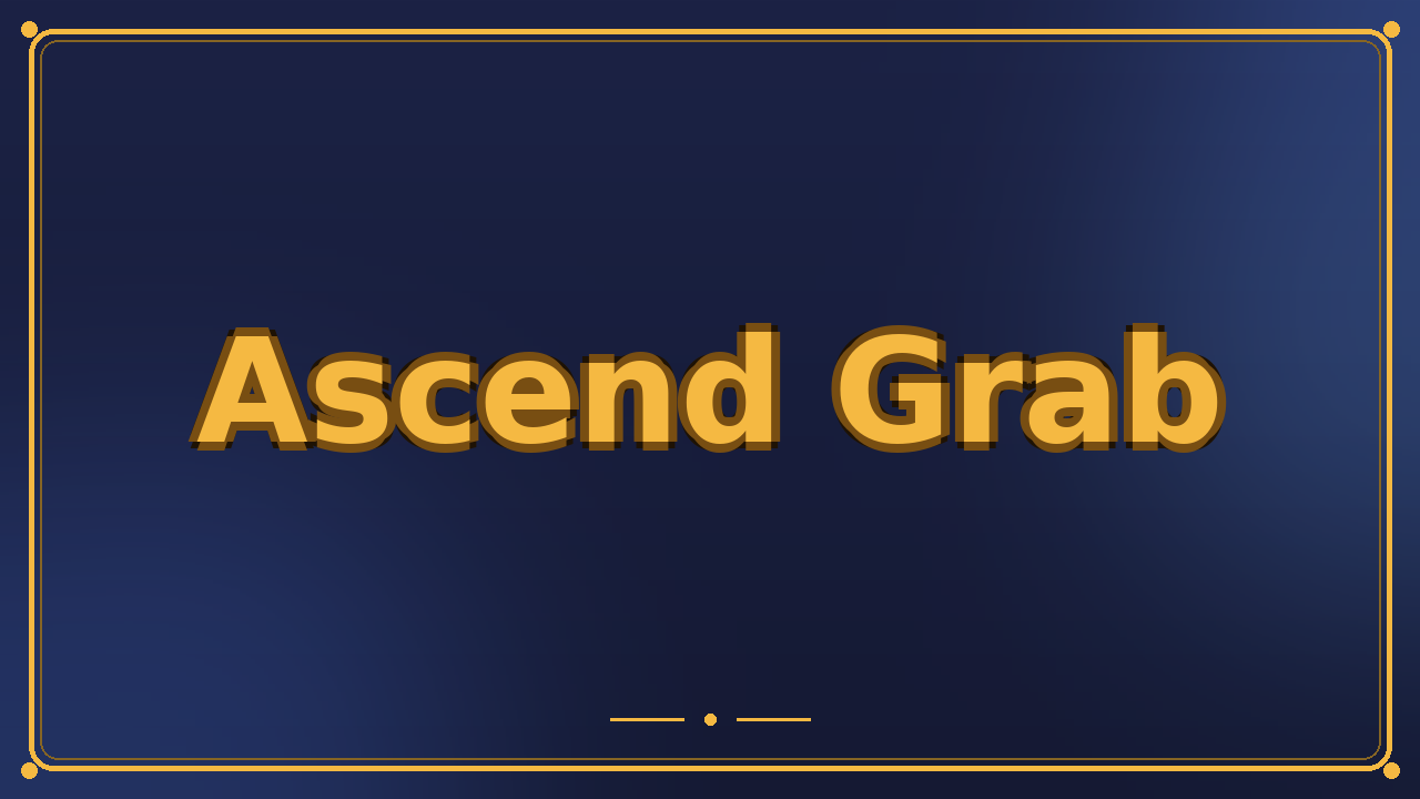 Ascend Grab