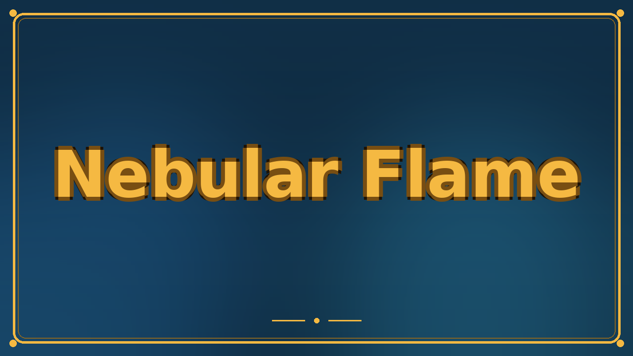 Nebular Flame