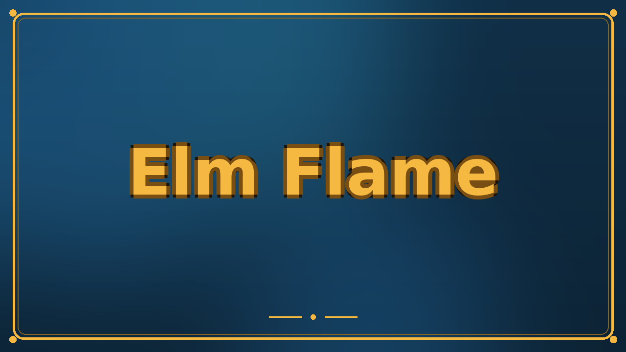 Elm Flame