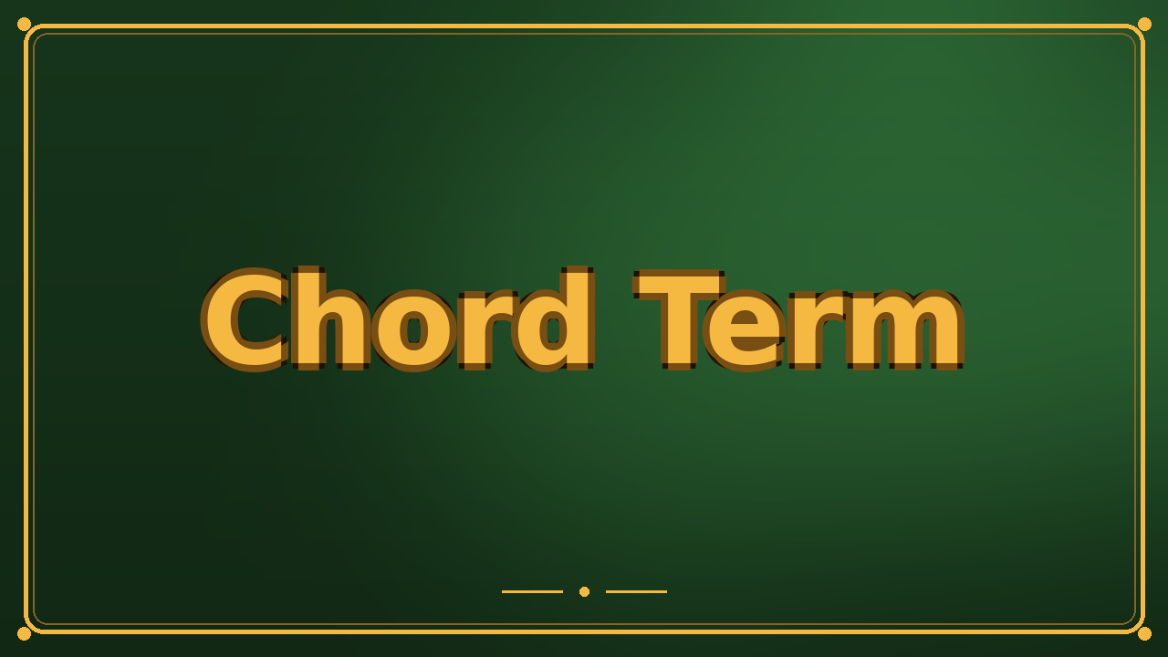 Chord Term