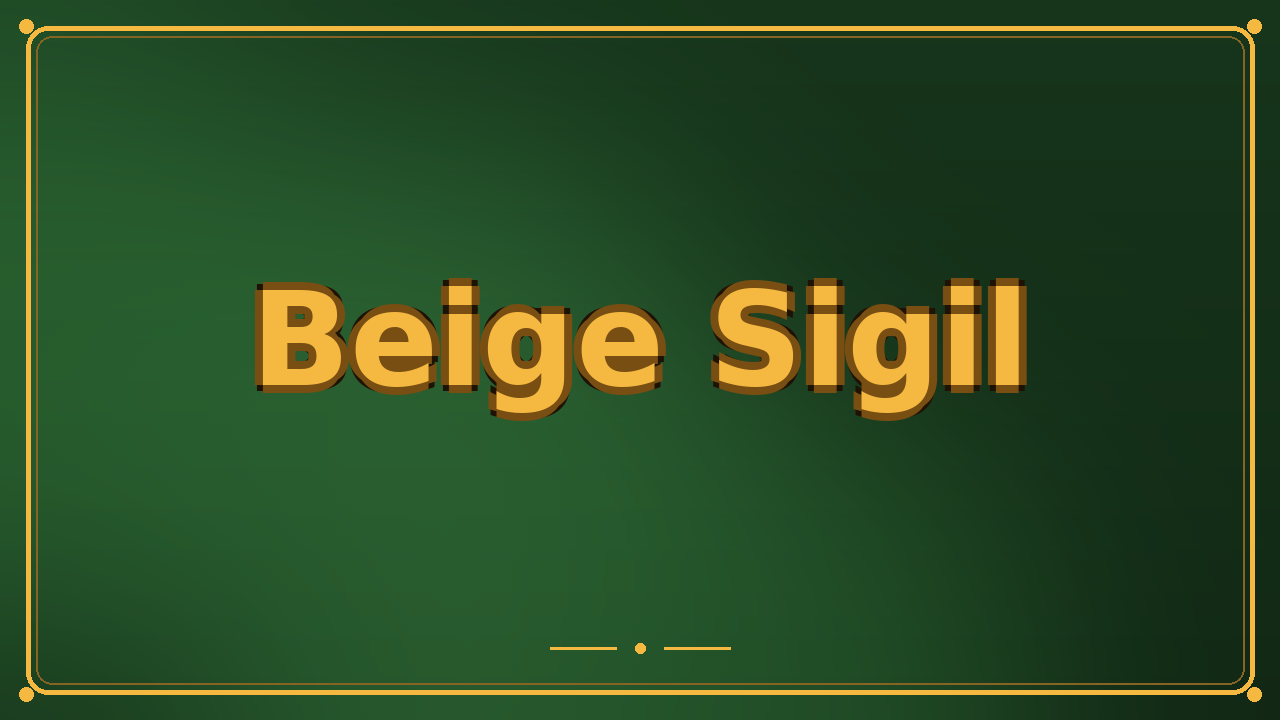 Beige Sigil
