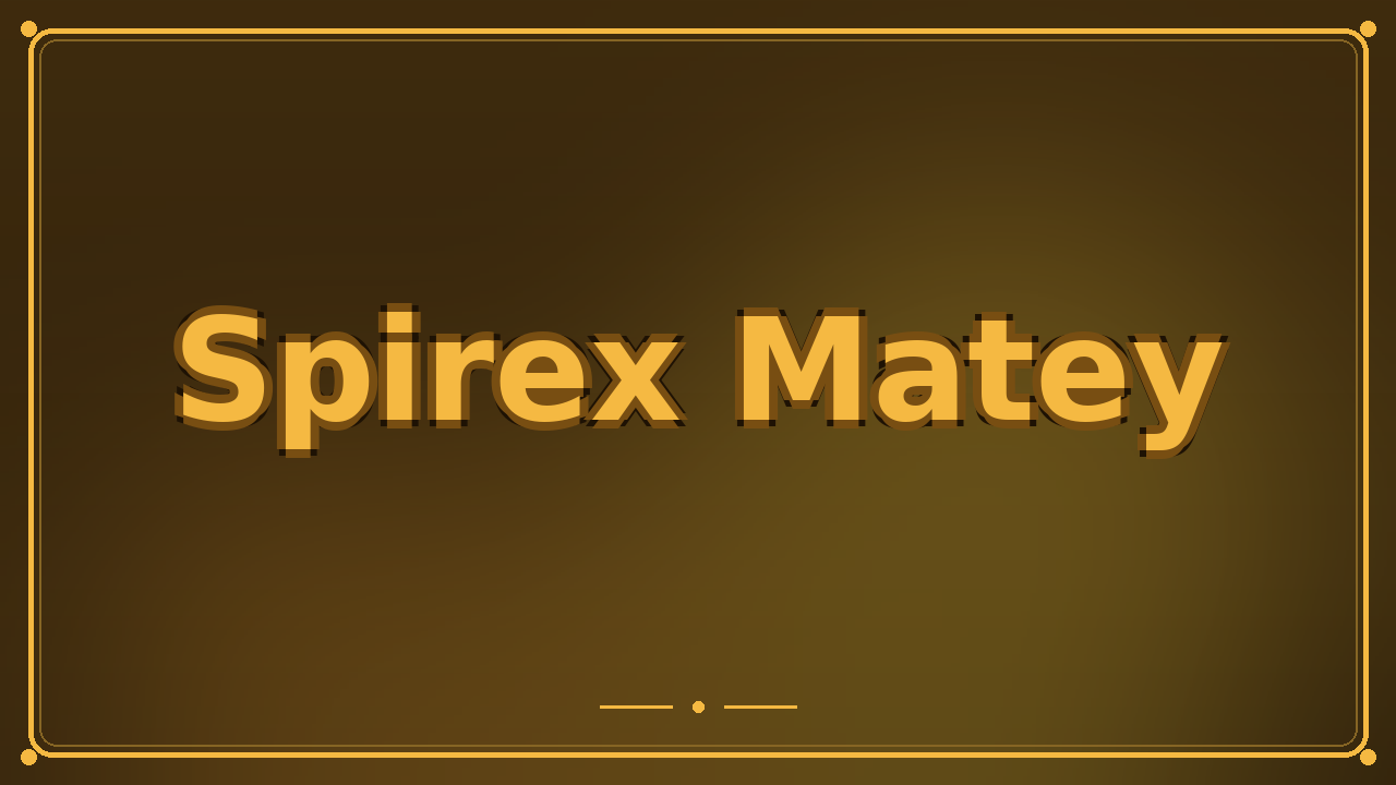 Spirex Matey