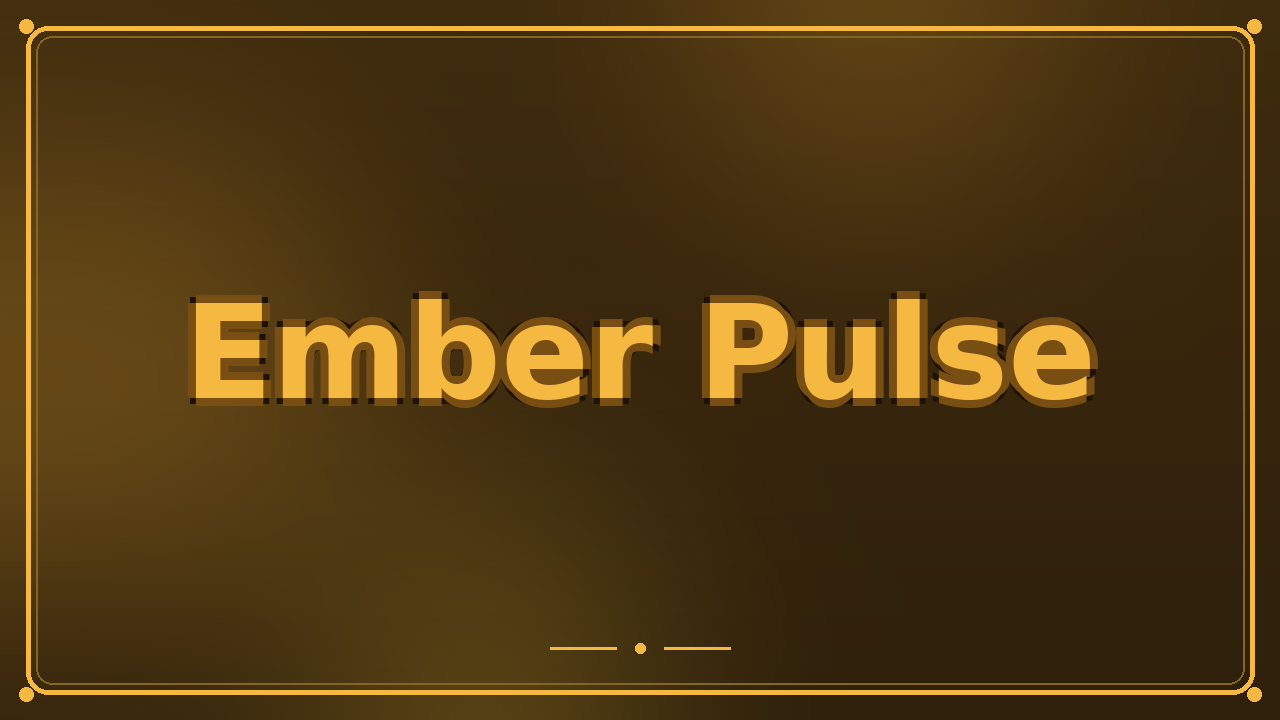 Ember Pulse